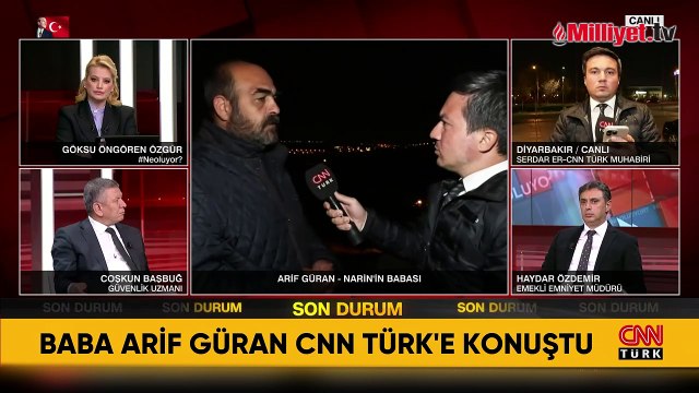 Narin Güran'ın Babası Arif Güran CNN Türk'e konuştu! Şüphelendiği ismi açıkladı
