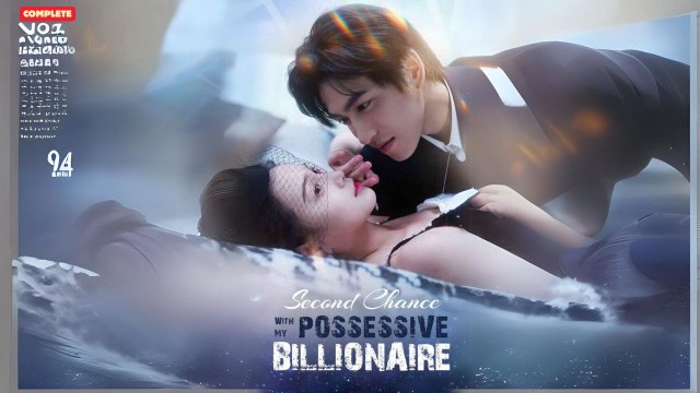 Second chance with my possessive billionaire