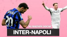 Serie A, Inter-Napoli 1-1: le reazioni social