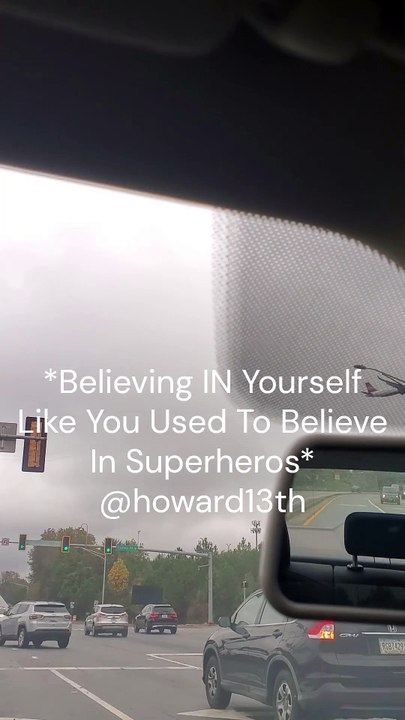 "*Believing IN Yourself Like You Used To Believe In Superheros*" 11/10/2024