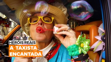 Heróis Reais: A Taxista Encantada