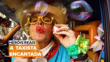 Heróis Reais: A Taxista Encantada
