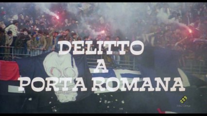 Delitto a Porta Romana - FILM