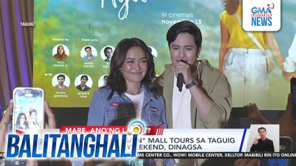 "Hello, Love, Again" mall tours sa Taguig at Cebu nitong weekend, dinagsa | Balitanghali