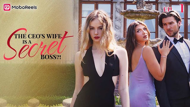 The CEO's Wife Is A Secret Boss - Full