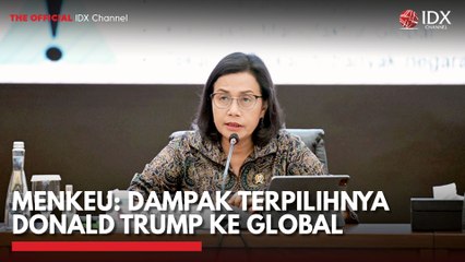 Menkeu: Dampak Terpilihnya Donald Trump ke Global