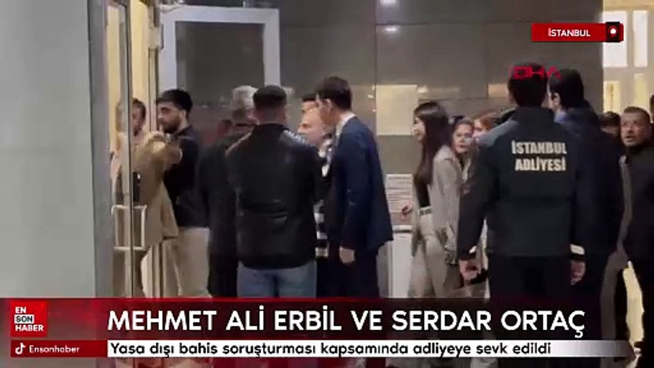 Mehmet Ali Erbil, yasa dışı bahis soruşturması kapsamında adliyeye sevk edildi