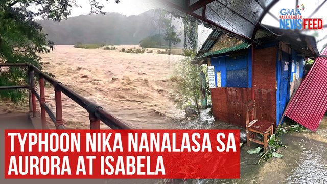 Typhoon Nika nanalasa sa Aurora at Isabela | GMA Integrated Newsfeed