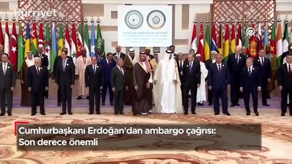 Cumhurbaşkanı Erdoğan'dan ambargo çağrısı: Son derece önemli