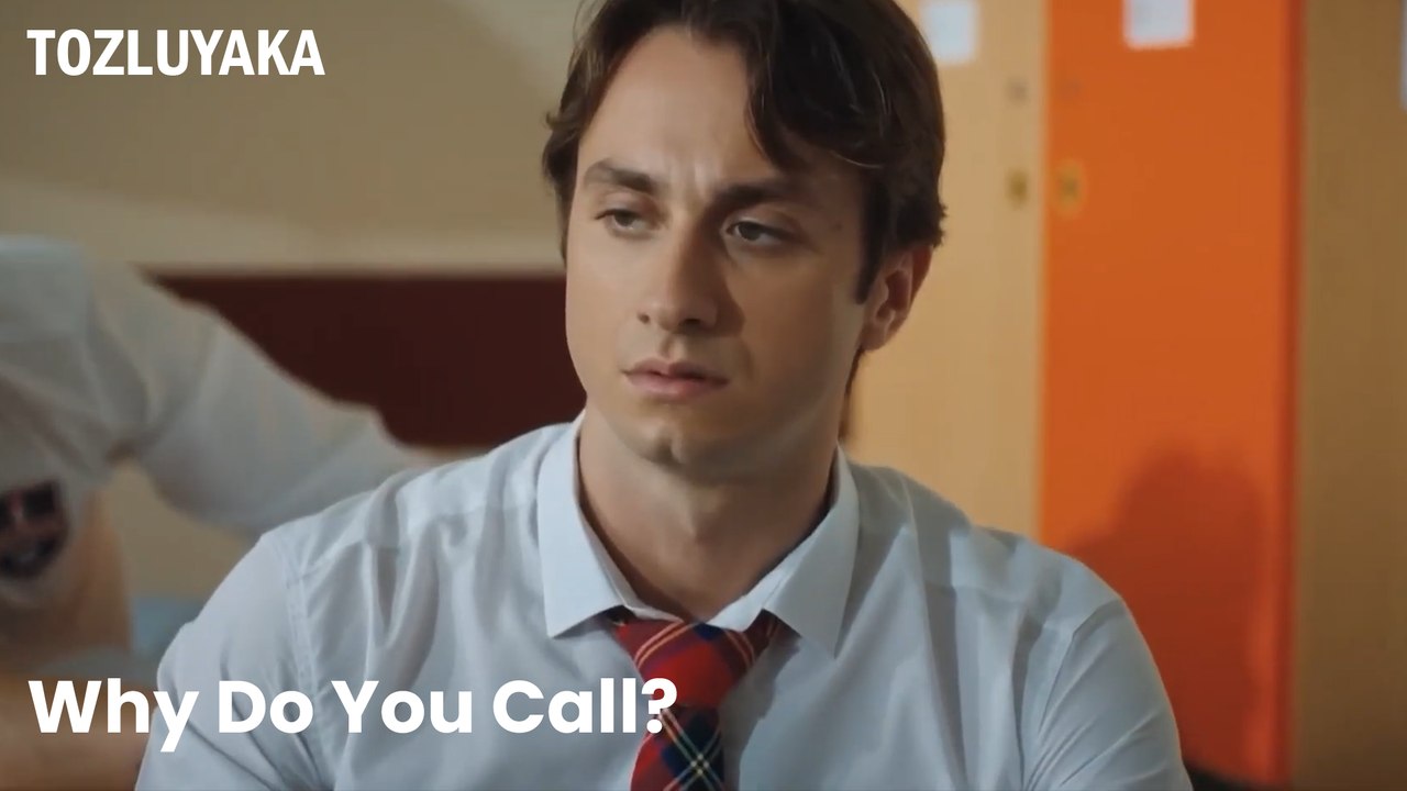 Why Dou You Call - Tozluyaka