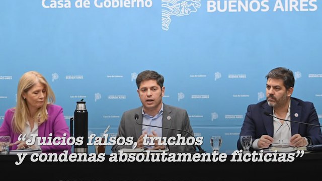 Es trucho : Kicillof respaldó a Cristina y criticó al juicio por Vialidad