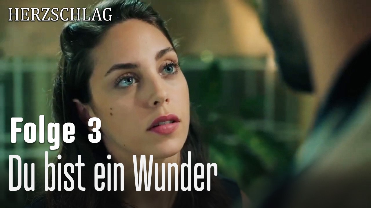 Du bist ein Wunder-Herzschlag Folge 3