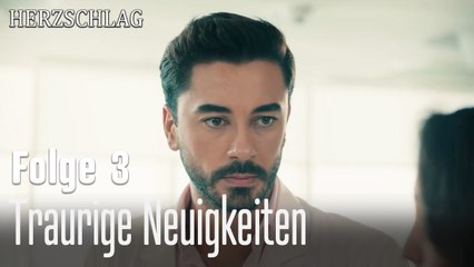 Traurige Neuigkeiten-Herzschlag Folge 3