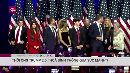 Thời ông Donald Trump 2.0: Sự trở lại của "hoà bình thông qua sức mạnh"?