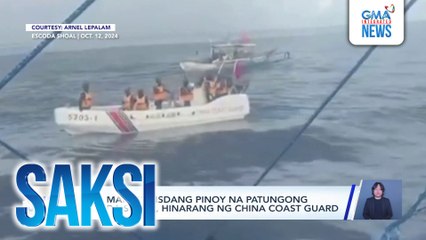 Mga mangingisdang Pinoy na patungong Escoda Shoal, hinarang ng China Coast Guard | Saksi