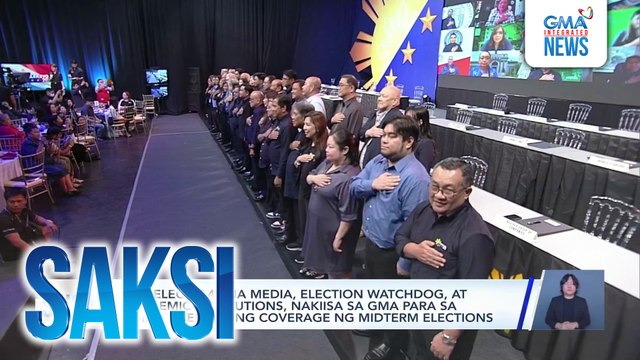 Comelec at 49 na media, election watchdog, at academic institutions, nakiisa sa GMA para sa komprehensibong coverage ng midterm elections | Saksi