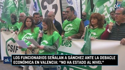 Los funcionarios señalan a Sánchez ante la debacle económica en Valencia: "No ha estado al nivel"