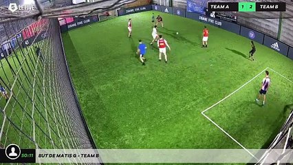 But de Matis G - Team B
