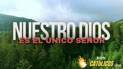 El Señor es Nuestro Dios