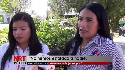 “No hemos estafado a nadie, queremos trabajar en paz”
