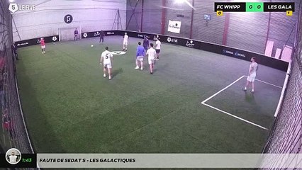 Faute de Sedat S - Les Galactiques