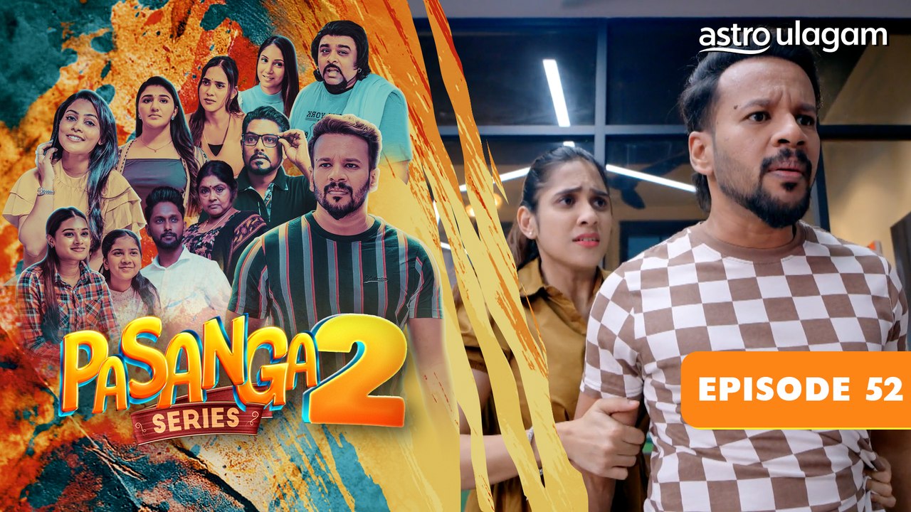 Pasanga 2 I Episode 52 [Preview]