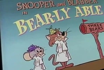 Snooper and Blabber Snooper and Blabber S02 E012 Bear-ly Able
