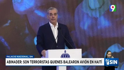 Abinader asegura terroristas balearon avión en Haití | Emisión Estelar SIN con Alicia Ortega