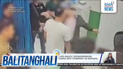 Lalaking sinampal ni relieved PAOCC spokesperson Winston Casio sa raid sa isang BPO company sa Bataan, naghain ng reklamo | Balitanghali
