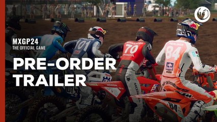 MXGP 24 The Official Game - Trailer des précommandes