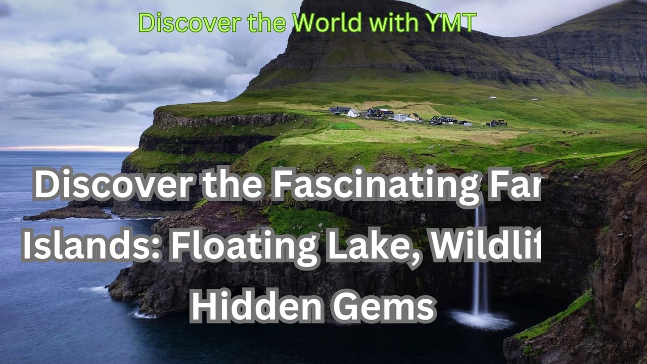 Discover the Fascinating Faroe Islands: Floating Lake, Wildlife & Hidden Gems