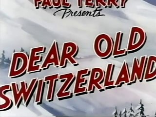 DEAR OLD SWITZERLAND