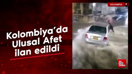 Kolombiya'da Ulusal Afet ilan edildi