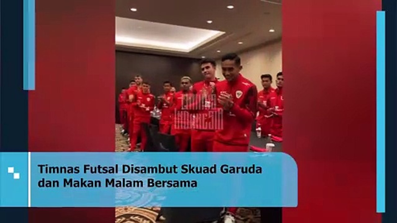 Timnas Futsal Disambut Skuad Garuda dan Makan Malam Bersama