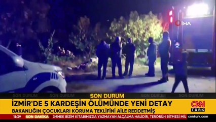 EN SON HABER || İzmir'de 5 kardeşin ölümünde yeni detay | CNN TÜRK Video