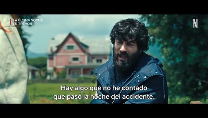 La última noche en Tremor. Tráiler Netflix
