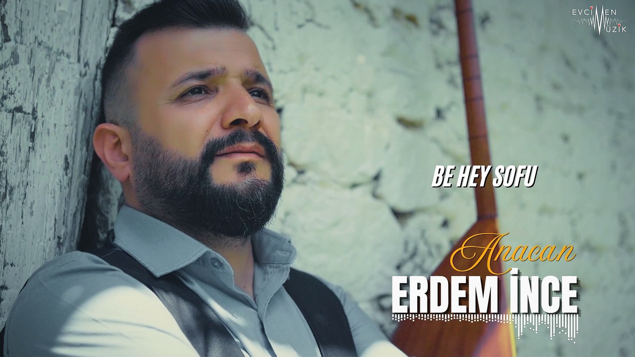Erdem İnce - Be Hey Sofu (Official Audio)