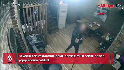 Yer: Beyoğlu! Restoranda palalı dehşet