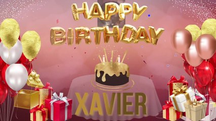 XAVIER - Happy Birthday Xavier - عيد ميلاد سعيد كزافييه