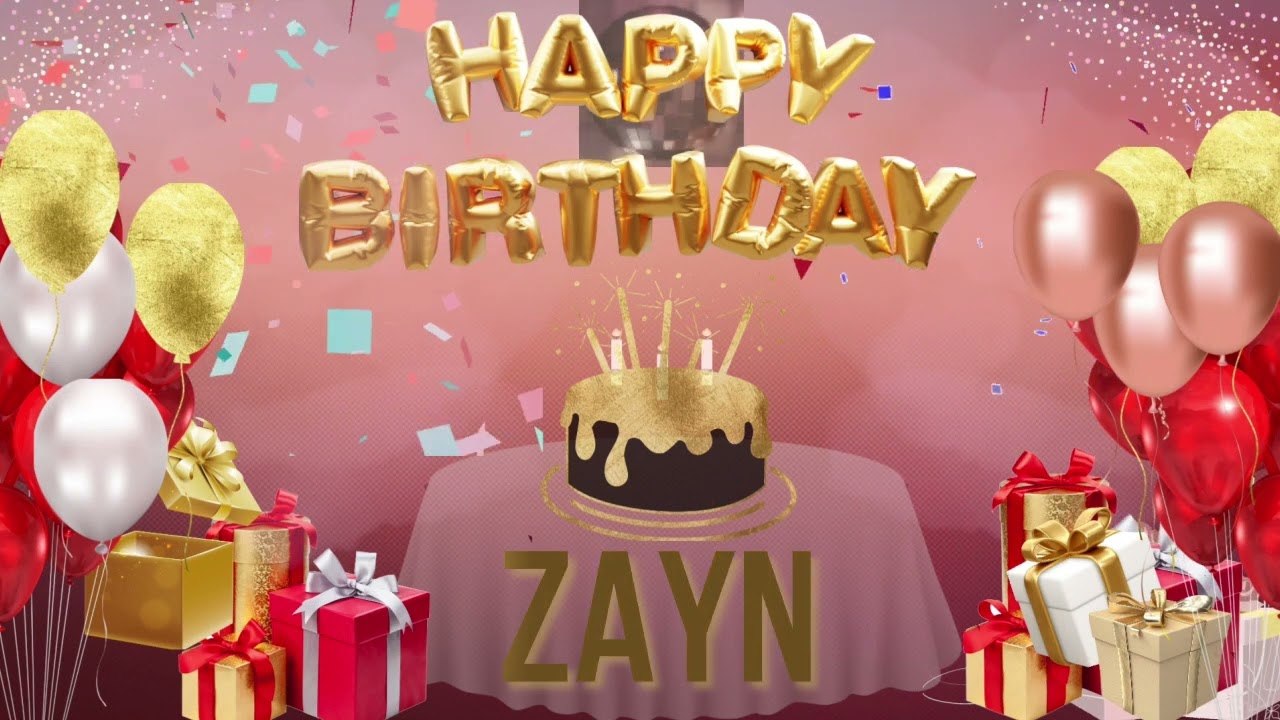 ZAYN - Happy Birthday Zayn - عيد ميلاد سعيد يا زيان