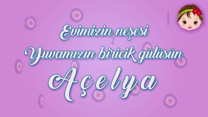 İsme Özel Bebek Kınası Türküsü - AÇELYA