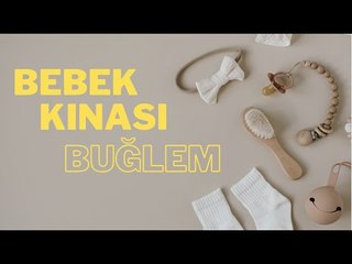İsme Özel Bebek Kınası Türküsü - BUĞLEM