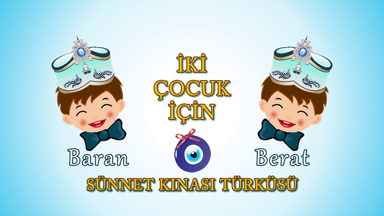 İki Çocuk İçin Sünnet Kınası Türküsü - BARAN & BERAT