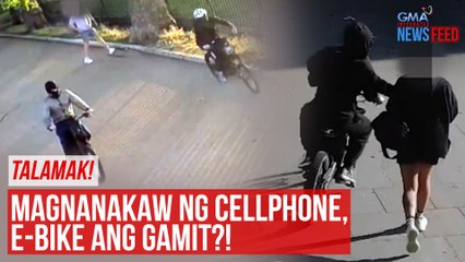 TALAMAK! Magnanakaw ng cellphone, e-bike ang gamit?! | GMA Integrated Newsfeed
