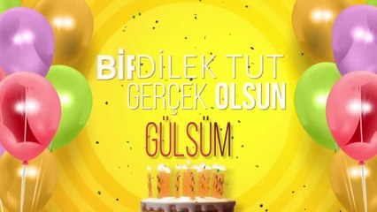 İyi ki doğdun GÜLSÜM - İsme Özel Doğum Günü Şarkısı