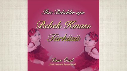 İki İsme Özel Bebek Kına Türküsü