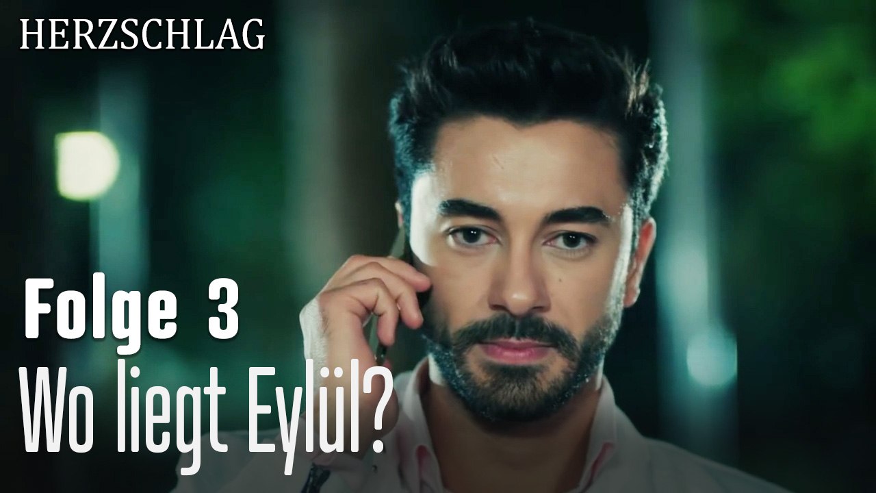 Wo liegt Eylül?-Herzschlag Folge 3