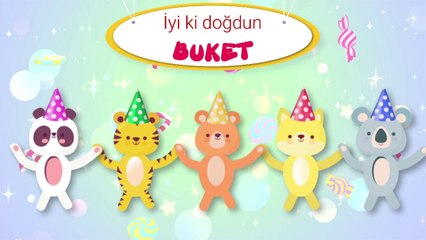 İyi ki doğdun BUKET - İsme Özel Doğum Günü Şarkısı (FULL VERSİYON)