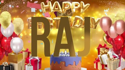 RAJ - Happy Birthday Raj