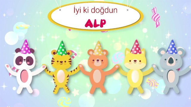 İyi ki doğdun ALP - İsme Özel Doğum Günü Şarkısı (FULL VERSİYON) alp